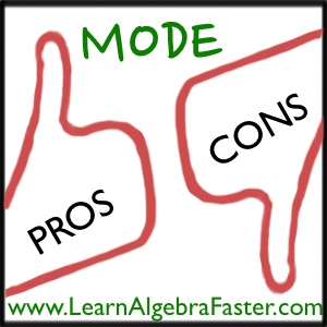 Mode Pros and Cons